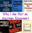  [Why I am Not
 An Austrian Economist] 