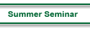 Summer Seminar